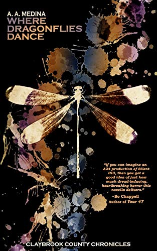 Where Dragonflies Dance (Claybrook County Chronicles)