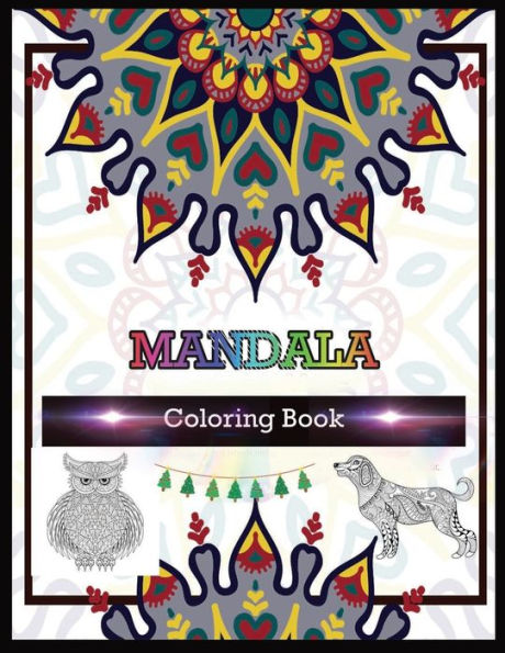 Mandala Coloring Book : Beautiful Mandalas For Stress Relief And Relaxation