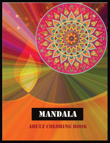 Mandala Adult Coloring Book : Amazing Madala Coloring Book