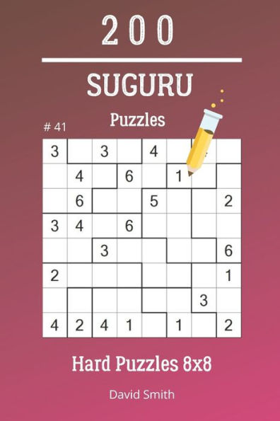 Suguru Puzzles - 200 Hard Puzzles 8X8 Vol.41
