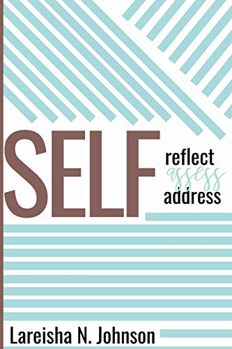 Self-reflect, Self-asses, Self-address