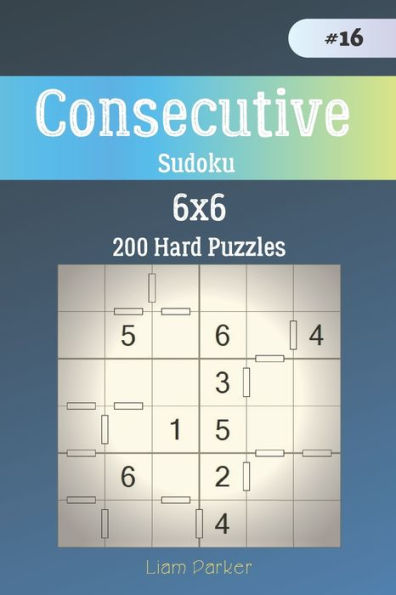 Consecutive Sudoku - 200 Hard Puzzles 6x6 vol.16