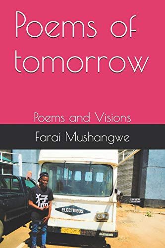 Poems of tomorrow: Poems and Visions