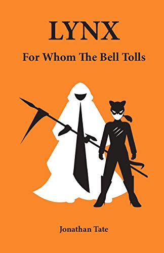 Lynx: For Whom the Bell Tolls (The D.E.W Files)