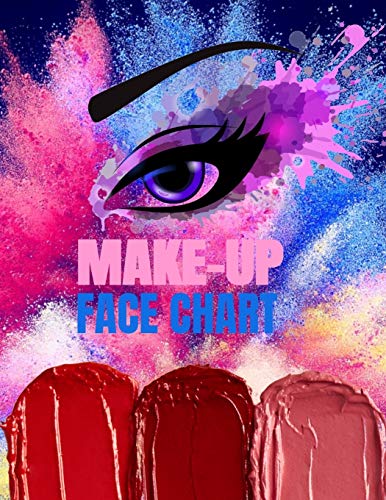 Make-up Face Chart: Vorlage f??r Visagisten und Beauty Blogger zum Zeichnen neuer Looks und Trends Gesicht schminken (German Edition)