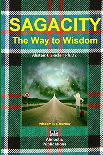 Sagacity: The Way to Wisdom