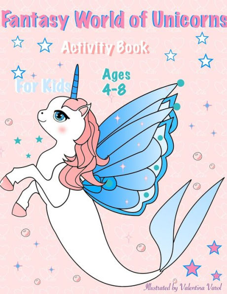 Fantasy World of Unicorns: Fantasy World of Unicorns. White and Black. Activity Book for Kids