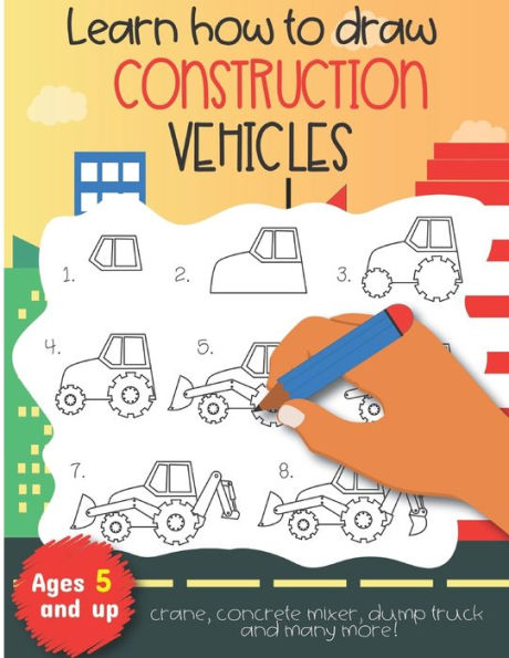 Learn how to draw construction vehicles crane, concrete mixer, dump truck, and many more! Ages 5 and up: Fun for boys and girls, PreK, Kindergarten