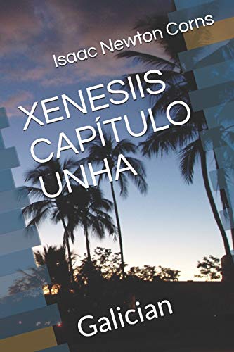 XENESIIS CAP??TULO UNHA: Galician (Galician Edition)