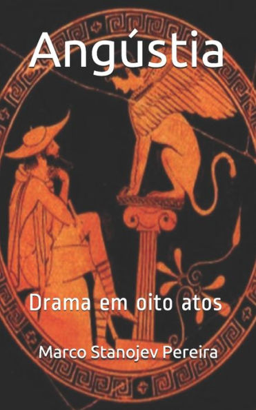 Angústia: Drama em oito atos (Portuguese Edition)