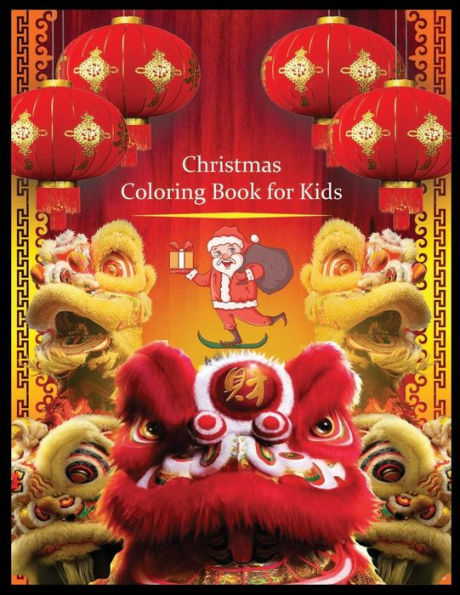 Christmas Coloring Book for Kids: Stress Relieving Coloring Pages, Coloring Book for Relaxation
