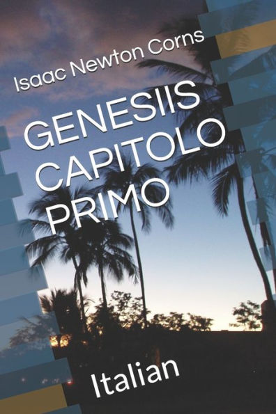 GENESIIS CAPITOLO PRIMO: Italian (Italian Edition)