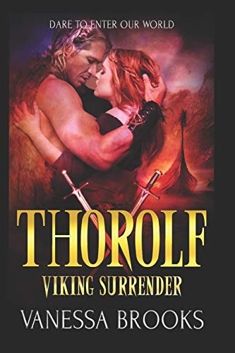Thorolf: A Viking Warrior Romance (Viking Surrender)