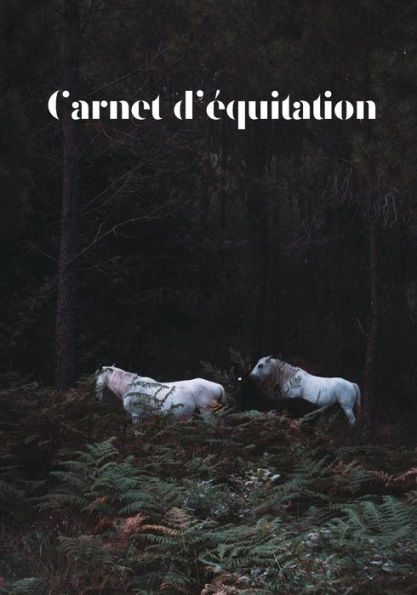 Carnet d'Equitation: Suivez vos leçons d'Equitation, vos progrès et vos objectifs (French Edition) - 9781708099510