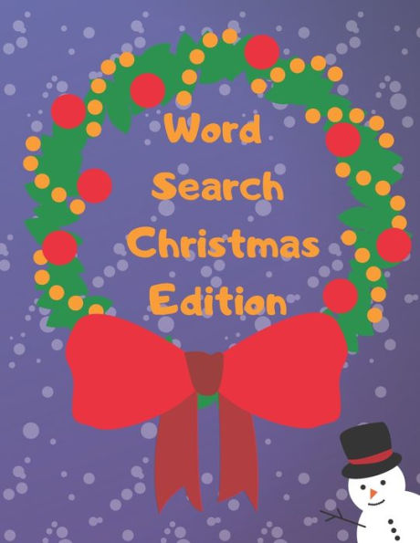 Word Search Christmas Edition : 75 Puzzle Pages With Word Search For Children And Adults! Large Print, Funny Gift For Everyone (75 Pages, 8.5 X 11) - 9781708101213