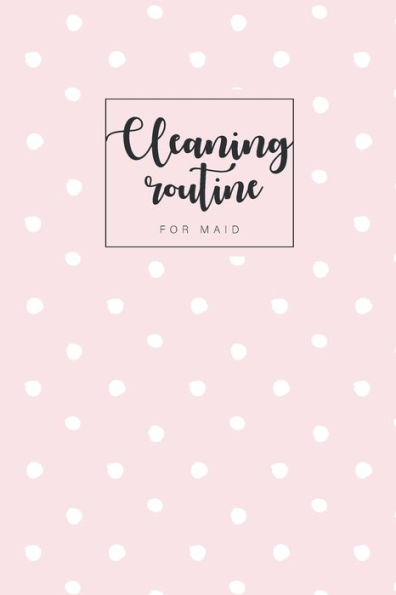 Cleaning routine for maid: Professional house cleaning checklist for maid deep office Housekeeping Checklist weekly 6x9-Paperback - 9781708111991