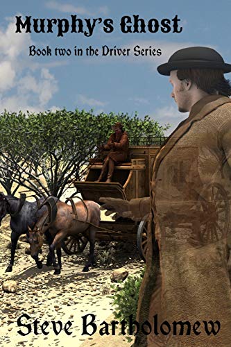 Murphy's Ghost: Second book in The Driver series