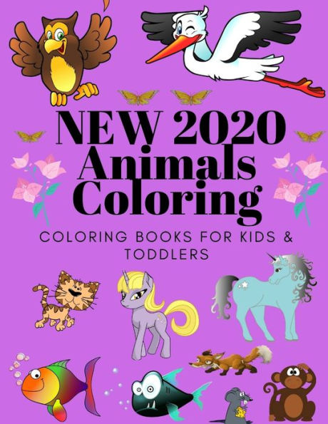 Animals Coloring Coloring Books for Kids & Toddlers: Books for Kids Ages 2-4, 4-8, Boys , Girls - 9781708211615