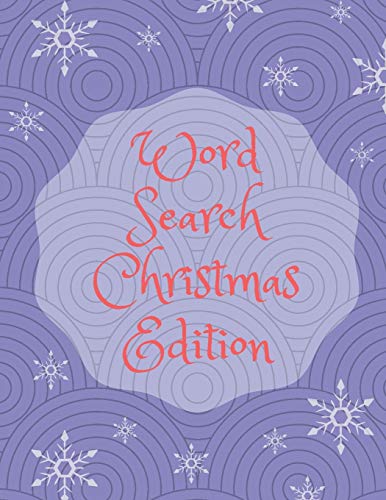 Word Search Christmas Edition: 75 Puzzle Pages With Word Search for Children and Adults! Large Print, Funny Gift For Everyone (75 Pages, 8.5 x 11)-9781708337292