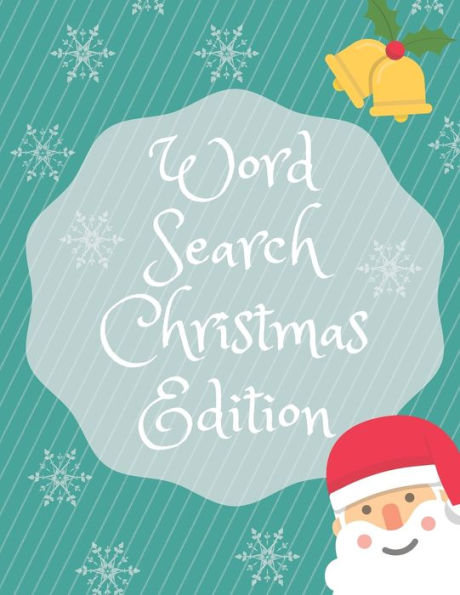 Word Search Christmas Edition : 75 Puzzle Pages With Word Search For Children And Adults! Large Print, Funny Gift For Everyone (75 Pages, 8.5 X 11) - 9781708338404