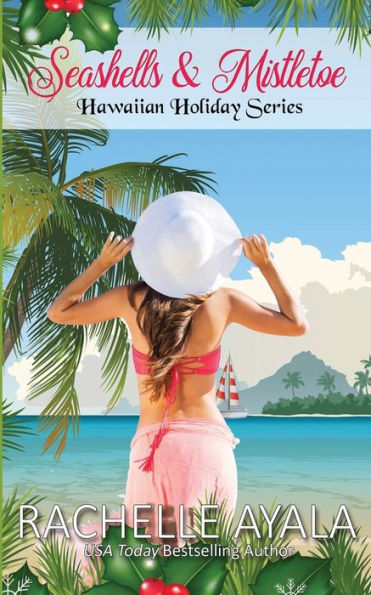 Seashells & Mistletoe : Hawaiian Holiday