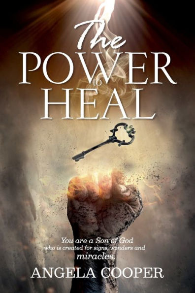 The Power To Heal - 9781708668648