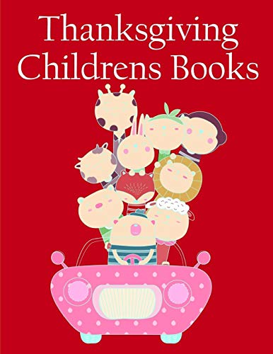 Thanksgiving Childrens Books: Fun and Cute Coloring Book for Children,Preschool,Kindergarten age 3-5 (Perfect gift)