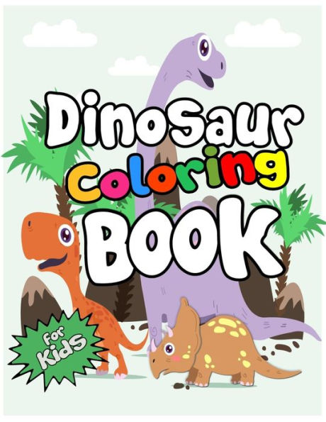 Dinosaur Coloring Book For Kids: 50+ Dinosaur Drawing And Coloring Activity Book For Kids