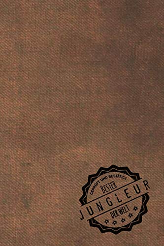 Geprüft und Bestätigt bester Jungleur der Welt: inkl. Terminplaner | Kalender 2020 ? | Das perfekte Geschenk für Männer, die Junglieren | Geschenkidee | Geschenke (German Edition)