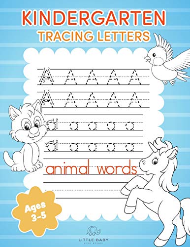 Kindergarten Tracing Letters: Alphabet Handwriting Practice Workbook For Kids Ages 3-5