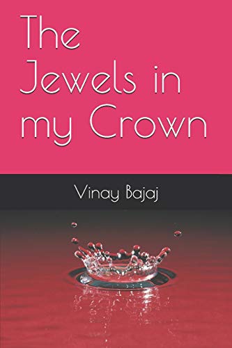The Jewels in my Crown