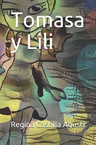 Tomasa y Lili (Spanish Edition)