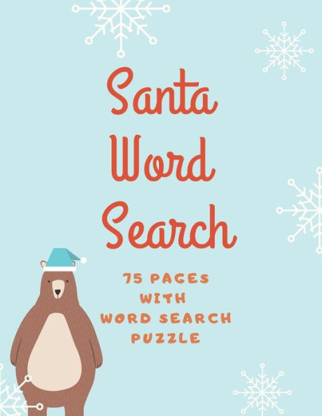 Santa Word Search : 75 Puzzle Pages For Advent And Christmas Time! Large Print - Funny Gift For Everyone In Christmas Design (75 Pages, 8.5 X 11)