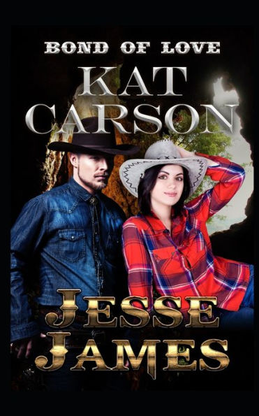 Jesse James (Bonds of Love Series)