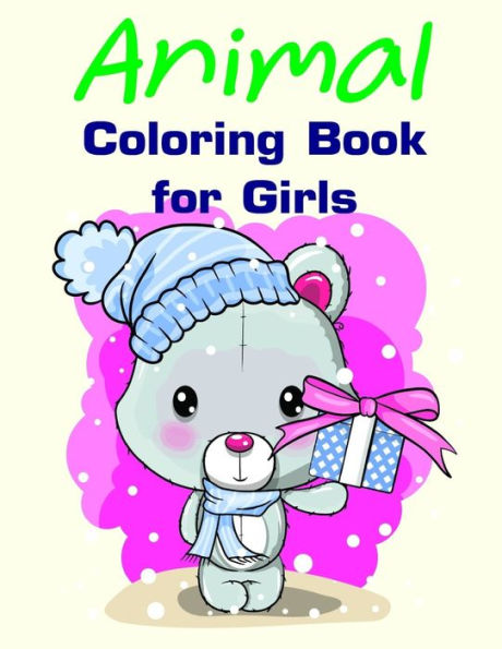 Animal Coloring Book for Girls: Christmas books for toddlers,kids and adults (popular animals)