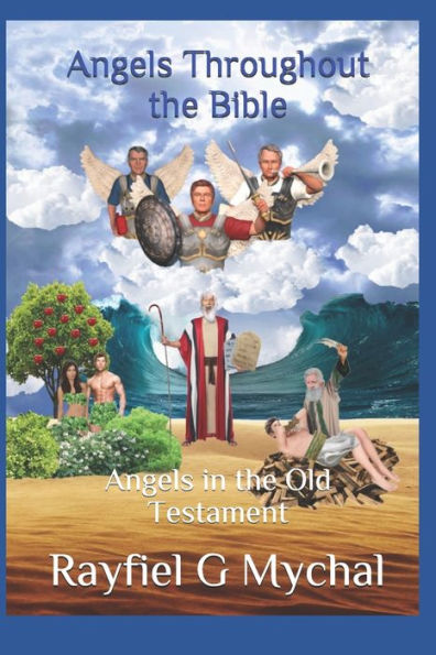 Angels Throughout the Bible: Angels in the Old Testament