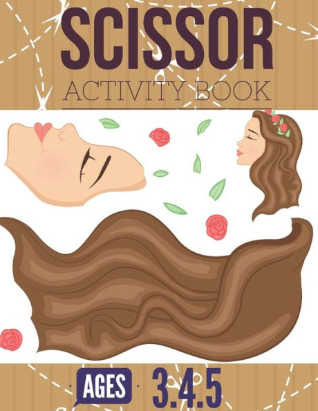 Scissor Activity Book : Cutting Practice Worksheets For Pre K, Ages 3. 4. 5, Cut And Glue Activity Book With 100 Pages