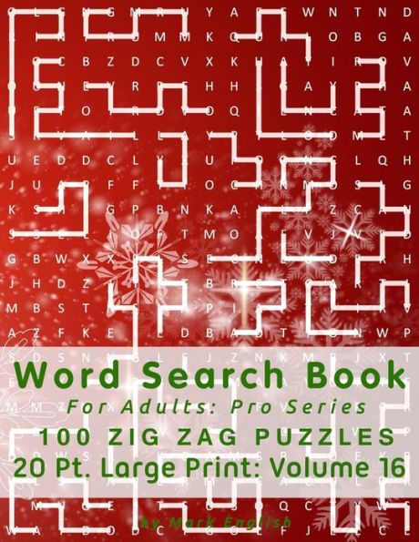 Word Search Book For Adults : Pro Series, 100 Zig Zag Puzzles, 20 Pt. Large Print - 9781710025057