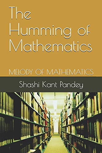 The Humming of Mathematics: MELODY OF MATHEMATICS (1)