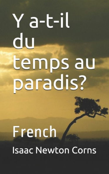Y A-T-Il Du Temps Au Paradis? : French