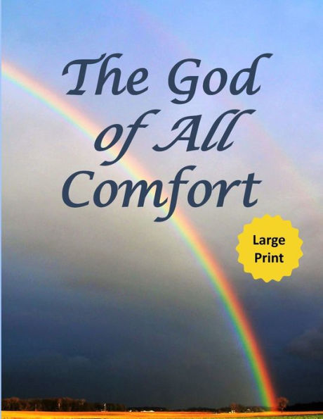 The God Of All Comfort (Large Print) : Bible Promises To Comfort Women