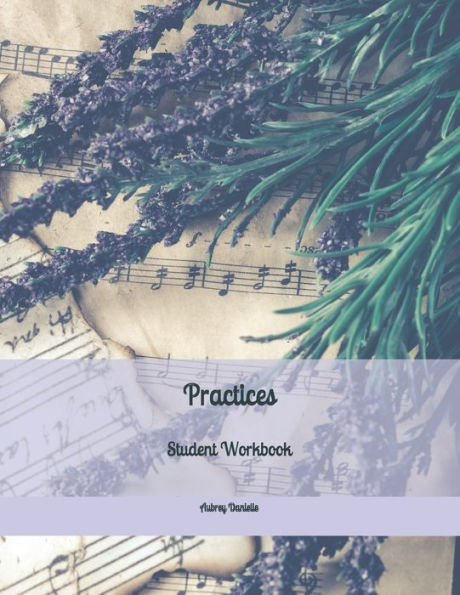 Practices : Student Workbook