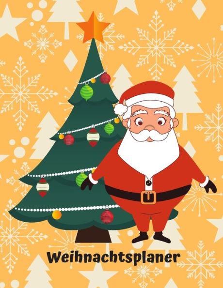 Weihnachtsplaner : Urlaubsplaner 2019, Papier Weihnachtskalender , Weihnachtsgeschenk Geschenkidee, Einkaufsliste - 9781710719604