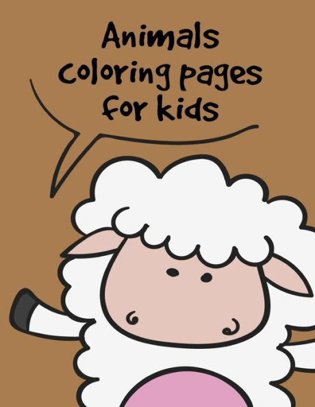 Animals coloring pages for kids: Coloring Pages Christmas Book, Creative Art Activities for Children, kids and Adults (Education kids)
