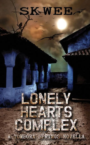 Lonely Hearts Complex : A Tombora Springs Novella