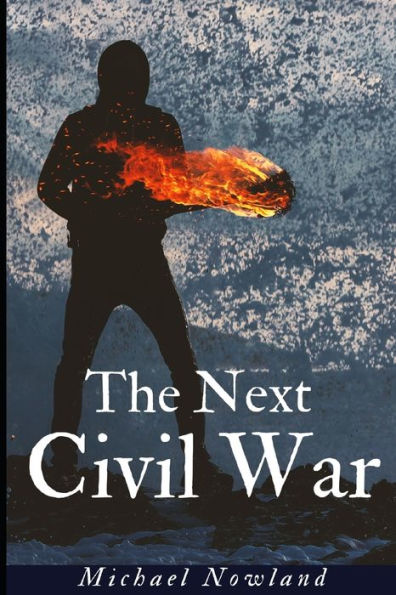 The Next Civil War - 9781711007526