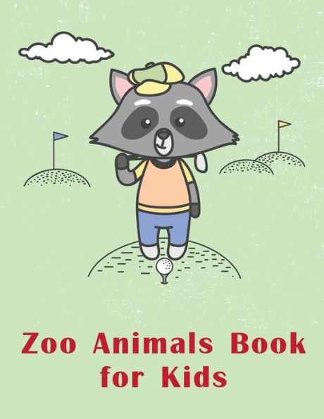 Zoo Animals Book For Kids : Children Coloring And Activity Books For Kids Ages 2-4, 4-8, Boys, Girls, Fun Early Learning