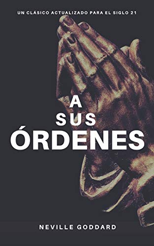 A Sus ??rdenes (Spanish Edition)