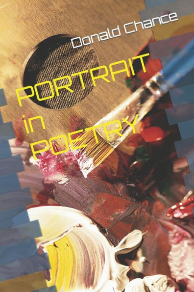 Portrait In Poetry