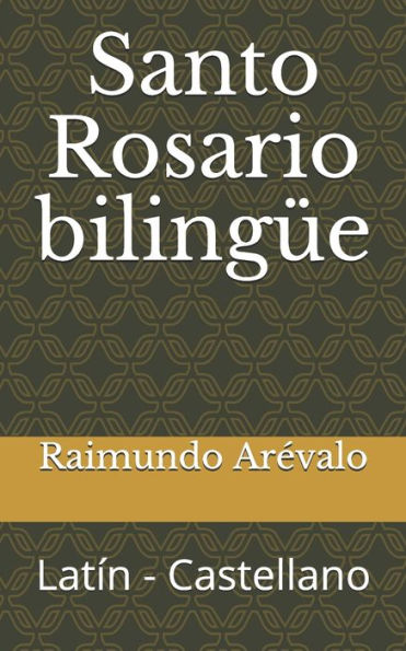 Santo Rosario Biling?e: Lat?n - Castellano (Spanish Edition)